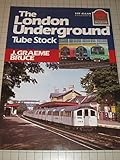 Front cover for the book The London Underground Tube Stock by J. Graeme Bruce