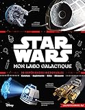 Star Wars : Mon labo galactique by 