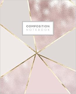 Composition Notebook: Rose Gold Girly College Ruled Blank Lined Cute Notebooks for Girls Teens Women School Writing Notes Journal (7.5 x 9.25 in) (Composition Notebooks) Composition Notebook: Rose Gold Girly College Ruled Blank Lined Cute Notebooks for Girls Teens Women School Writing Notes Journal (7.5 x 9.25 in) (Composition Notebooks)