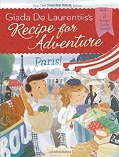 Paris! #2 (Recipe for Adventure)