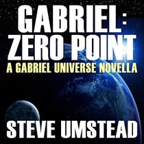 Gabriel: Zero Point: The FREE Prequel Novella: Evan Gabriel Trilogy