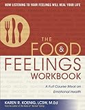 Food and Feelings Workbook: A Full Course Meal on