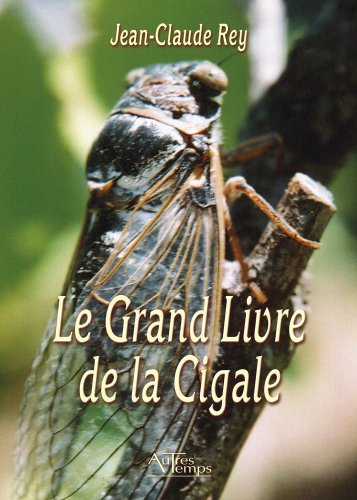 Le  grand livre de la cigale