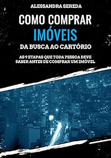 Livro Como comprar imóveis: da busca ao cartório: As 9 etapas que toda pessoa deve saber antes de comprar um imóvel