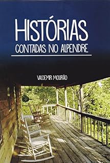 Livro Histórias Contadas no Alpendre