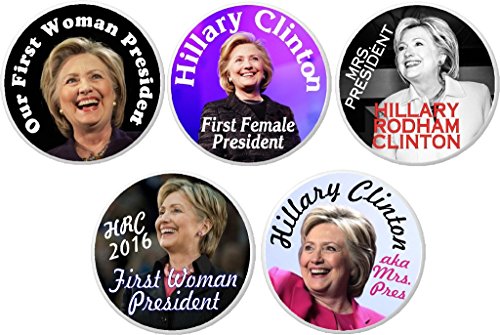 Set 5 President Hillary Clinton Commemorative 2.25â€ Large Buttons Pins First