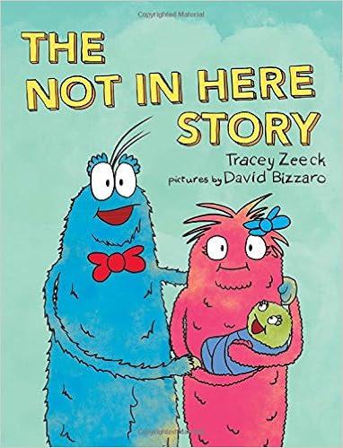 The Not In Here Story by Tracey Zeeck