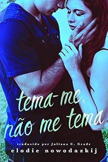 Livro Tema-me, Não me Tema (Gavert City Livro 1)