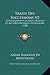 Traite Des Successions V2: Conformement Au Droit Romain Et Aux Ordonnances Du Royaume (1780) - Andre Barrigue De Montvalon
