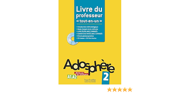 Amazon Com Adosphere 2 A1 A2 Livre Du Professeur Plus One Cd Rom French Edition 9782011557261 Marie Laure Poletti Books