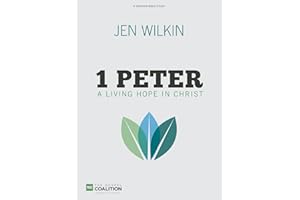 1 Peter: A Living Hope in Christ - Bible Study Book (Gospel Coalition)