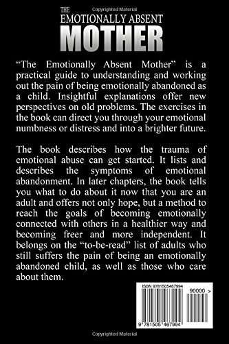 Emotionally Absent Mother Quotes The Emotionally Absent Mother: How To Overcome Your Childhood Neglect When  You Don't Know Where To Start & Meditations And Affirmations To Help You  Overcome Childhood Neglect.: Anderson, J.l.: 9781505467994: Amazon.com:  Books