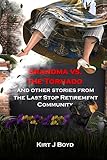 Grandma vs. the Tornado (The Last Stop Retirement Community Series Book 2)