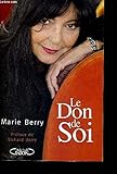 Le don de soi (French Edition) by 