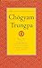 The Collected Works of Chögyam Trungpa, Volume 3: Cutting Through Spiritual Materialism - The Myth of Freedom - The Heart of the Buddha - Selected Writings