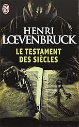 Le  testament des siècles