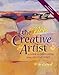 The New Creative Artist: A Guide to Developing Your Creative Spirit