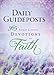 Daily Guideposts 365 Spirit-Lifting Devotions of Faith