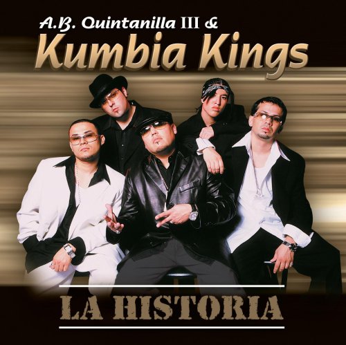 UPC 724359349107, A.B. Quintanilla III &amp; Kumbia Kings (La Historia)