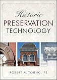 Historic Preservation Technology: A Primer