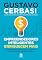 Livro Empreendedores inteligentes enriquecem mais