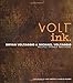 VOLT ink.: Recipes, Stories, Brothers - Book by Michael Voltaggio