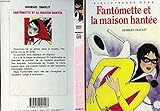 Image de Fantômette et la maison hantée