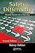 Safety Differently: Human Factors for a New Era, Second Edition