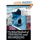 The Oxford Handbook of Thinking and Reasoning (Oxford Library of Psychology)