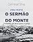 Livro VIDA CRISTÃ, O SERMÃO DO MONTE: O modelo de vida de Jesus para a igreja
