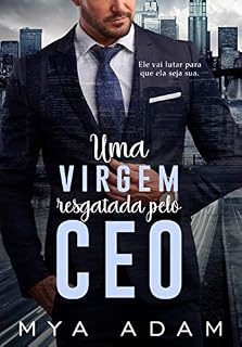 Livro Uma virgem resgatada pelo CEO: Livro único