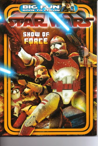 Star Wars Big Fun Book to Color ~ Show of Force