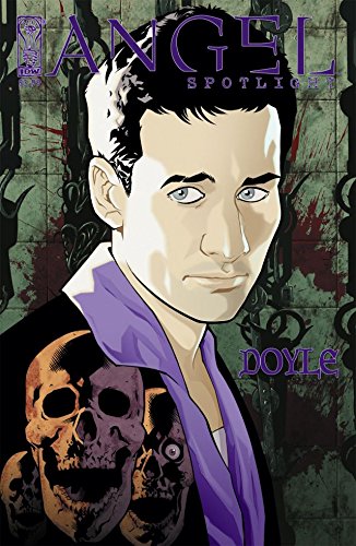 Angel: Spotlight - Doyle