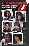le club des 27- la malediction du rock and roll by