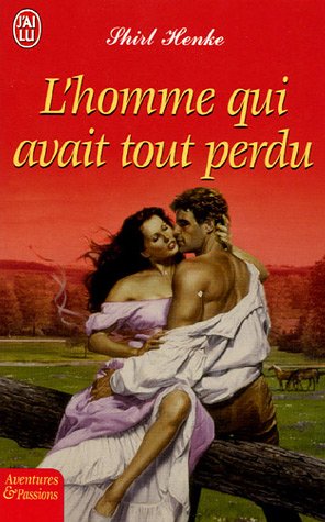 L' homme qui avait tout perdu