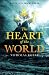 The Heart of the World (Raven Son) (Volume 3) by Nicholas Kotar