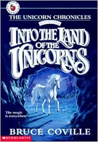 Amazon - Into the Land of the Unicorns (The Unicorn Chronicles, Book 1 ...