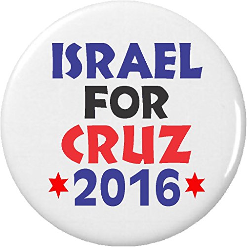 Israel for Cruz 2016 (Support Vote Ted President) 2.25' Large Button Pin