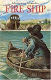 Front cover for the book Fire Ship by Marianne Brandis