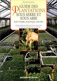 Guide des plantations sous serre et sous abri