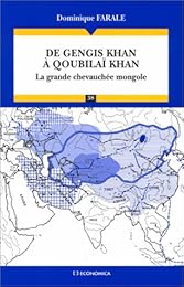 De Gengis Khan à Qoubilaï Khan