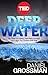 Deep Water: As Polar Ice Melts, Scientists Debate How High Our Oceans Will Rise (Kindle Single)