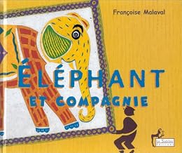 Éléphant et compagnie