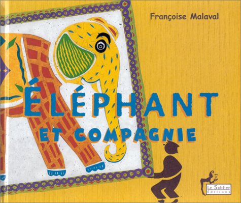 Éléphant et compagnie