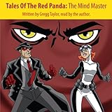 Tales of the Red Panda: The Mind Master by 