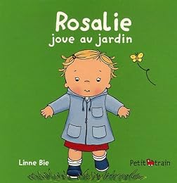 Rosalie joue au jardin