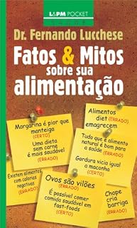 Livro Fatos e Mitos sobre a sua Alimentação