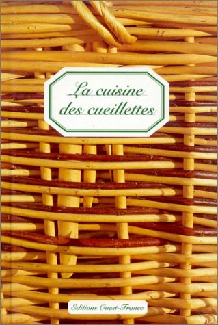 Cuisine des cueillettes sages et sauvages