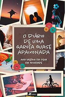 Livro O diário de uma garota quase apaixonada