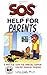 SOS: Help for Parents, Third Edition